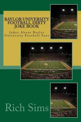 Book cover for Baylor University Football Dirty Joke Book