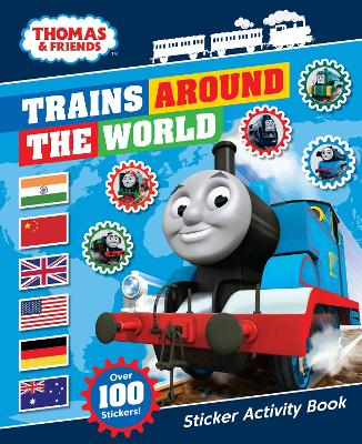 Cover of Thomas & Friends: Trains Around the World Sticker Activity Book