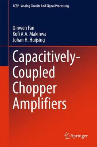 Cover of Capacitively-Coupled Chopper Amplifiers