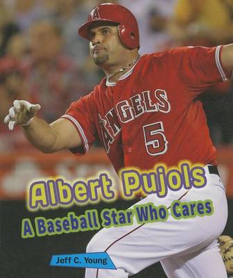 Book cover for Albert Pujols: A Baseball Star Who Cares