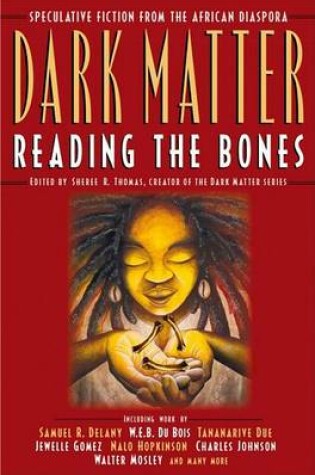 Cover of Dark Matter Reading the Bones