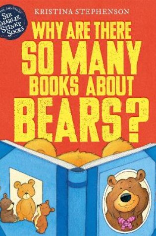 Cover of Why Are there So Many Books About Bears?
