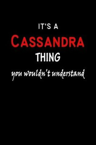 Cover of It's a Cassandra Thing You Wouldn't Understandl