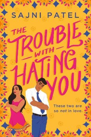 Cover of The Trouble with Hating You