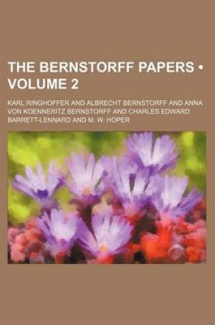 Cover of The Bernstorff Papers (Volume 2)