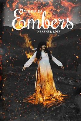 Book cover for When in Embers