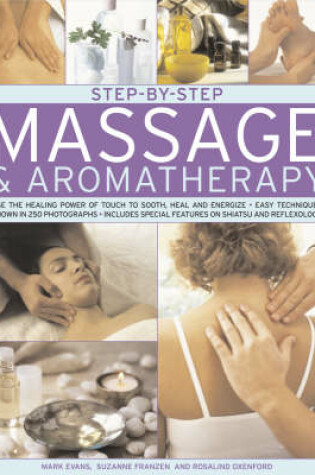 Cover of Step-by-step Massage and Aromatherapy
