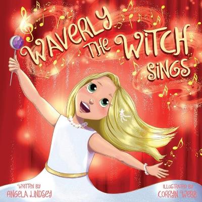 Book cover for Waverly the Witch Sings