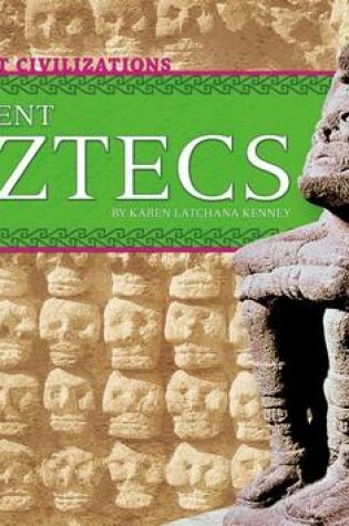 Cover of Ancient Aztecs