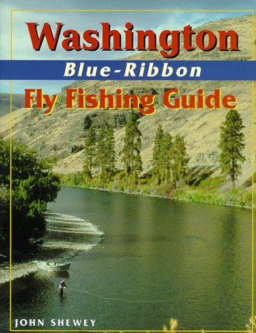 Book cover for Washington Blue-Ribbon Fly Fishing Guide