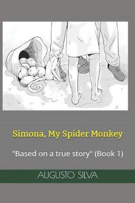 Cover of Simona, My Spider Monkey