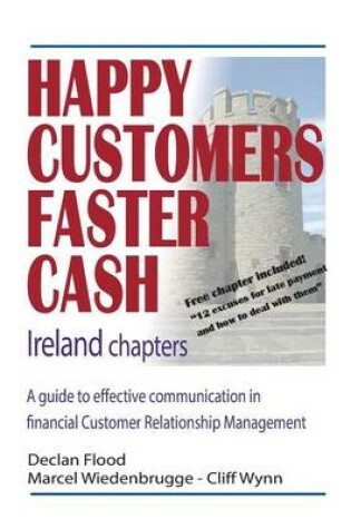 Cover of Happy Customers Faster Cash Ireland chapters