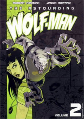 Book cover for The Astounding Wolf-Man Volume 2