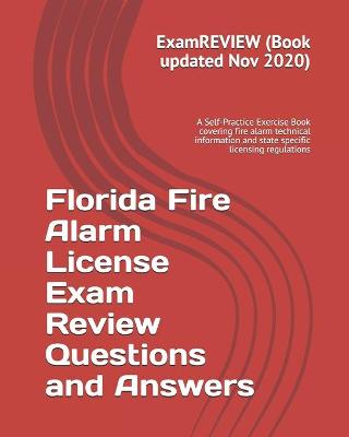 Book cover for Florida Fire Alarm License Exam Review Questions and Answers