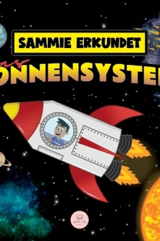 Cover of Sammie erkundet das Sonnensystem