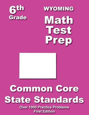 Book cover for Wyoming 6th Grade Math Test Prep