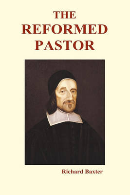 Book cover for The Reformed Pastor (Hardback)