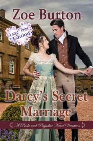 Cover of Darcy's Secret Marriage Large Print Edition