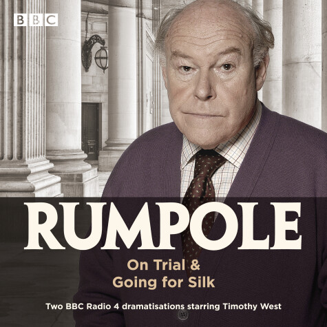 Book cover for Rumpole: On Trial & Going for Silk