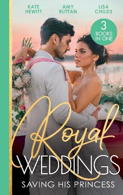 Book cover for Royal Weddings: Saving His Princess