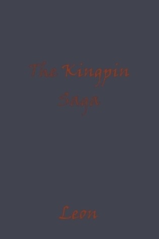 Cover of The Kingpin Saga