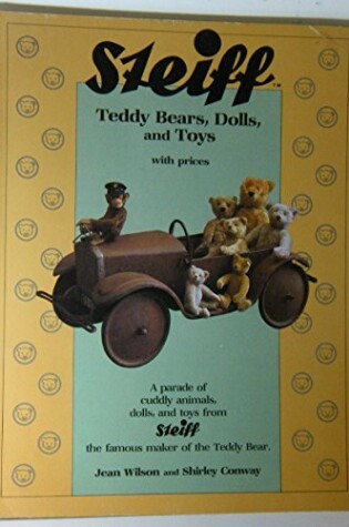 Cover of Steiff Teddy Bears, Dolls and Toys with Prices