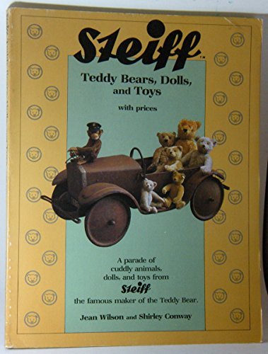 Cover of Steiff Teddy Bears, Dolls and Toys with Prices