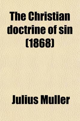 Book cover for The Christian Doctrine of Sin (Volume 2)