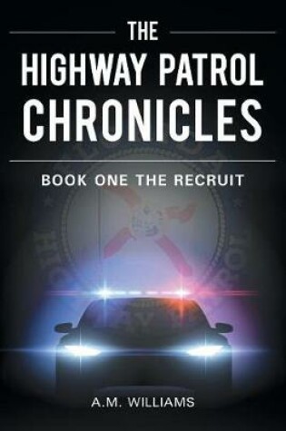 Cover of The Highway Patrol Chronicles