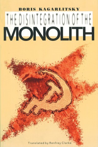 Cover of The Disintegration of the Monolith