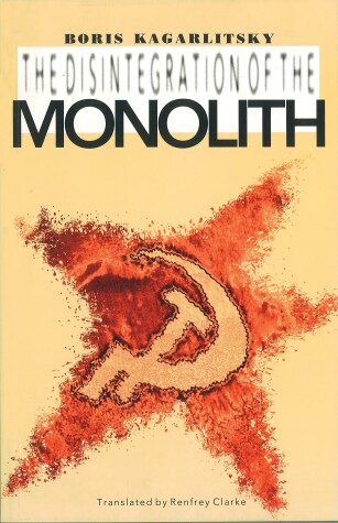 Cover of The Disintegration of the Monolith