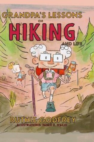 Cover of Grandpa's Lessons on Hiking and Life