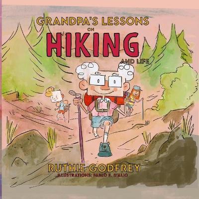 Book cover for Grandpa's Lessons on Hiking and Life