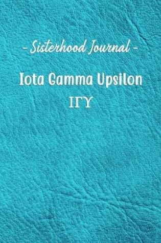 Cover of Sisterhood Journal Iota Gamma Upsilon