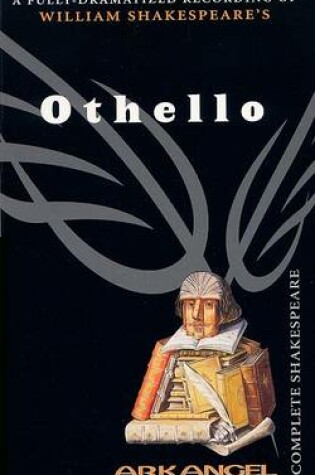 Cover of The Complete Arkangel Shakespeare: Othello