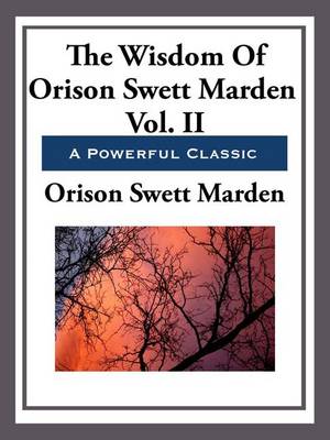 Book cover for The Wisdom of Orison Swett Marden