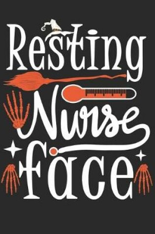 Cover of Resting Nurse Face