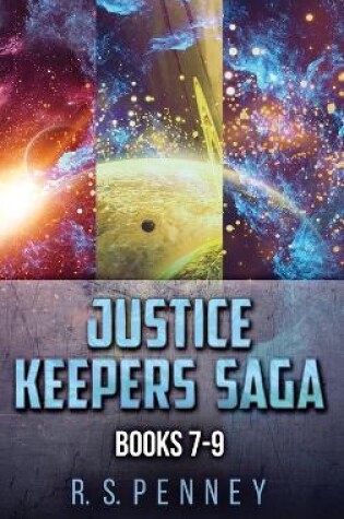 Cover of Justice Keepers Saga - Books 7-9