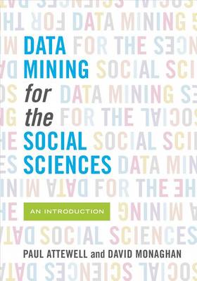 Book cover for Data Mining for the Social Sciences