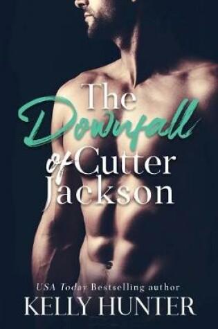 Cover of The Downfall of Cutter Jackson