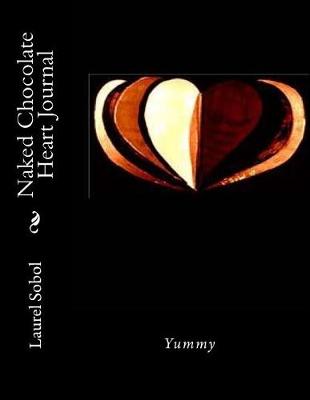 Cover of Naked Chocolate Heart Journal