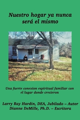 Book cover for Nuestro hogar ya nunca será el mismo