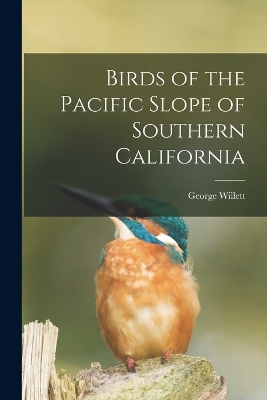 Book cover for Birds of the Pacific Slope of Southern California