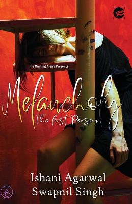 Book cover for Melancholy the Lost Person