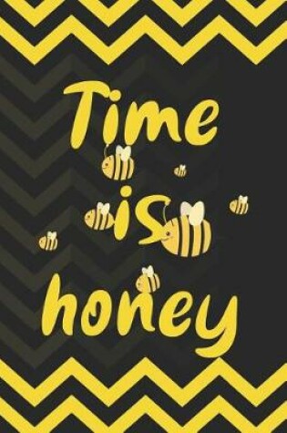 Cover of Time Is Honey