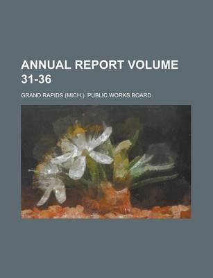 Book cover for Annual Report Volume 31-36