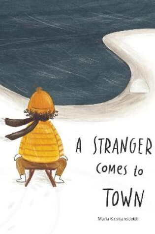 Cover of A Stranger Comes to Town