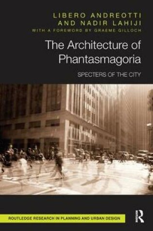 Cover of The Architecture of Phantasmagoria