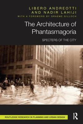 Book cover for The Architecture of Phantasmagoria