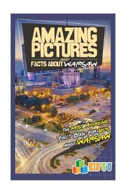 Book cover for Amazing Pictures and Facts about Warsaw